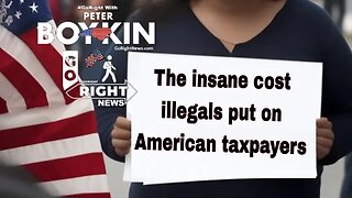 The insane cost illegals put on American taxpayers