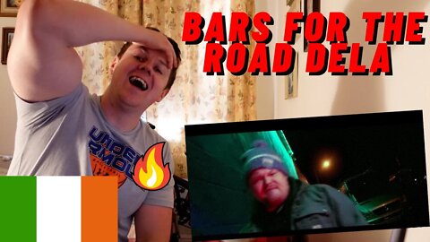 New Eire Media - Bars For The Road Dela - 051 ((INSANE IRISH REACTION!!))