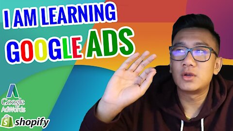 👀 I am learning GOOGLE ADS 👀 - Shopify Dropshipping