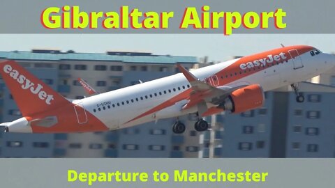 Gibraltar Airport Departure easyJet to Manchester