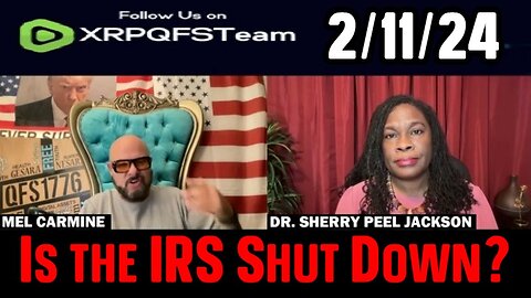 Mel Asks ~ Ex-IRS Agent Sherry Peel Jackson: Is the IRS Shut Down?