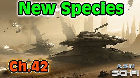 The New Species ch.42 of 42 | HFY | Science fiction Audiobook