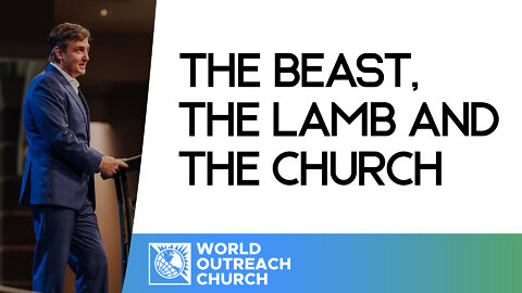 The Beast, The Lamb and The Church