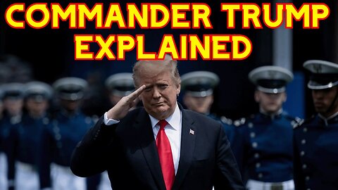 COMMANDER TRUMP - EXPLAINED with Mike King & Alpha Warrior!