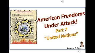 American Freedoms Under Attack, Part 7