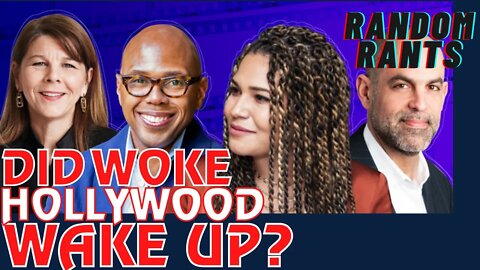 Random Rants: WOKE Hollywood's Moment Of Reckoning Has Finally Arrived!