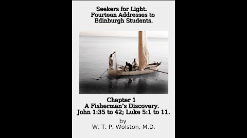 Chapter 1, Seekers for Light, A Fisherman's Discovery