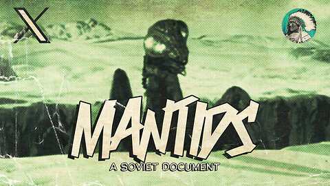Mantids: A Soviet Document