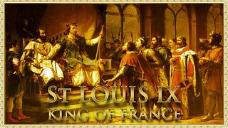 The Daily Mass: St Louis IX of France