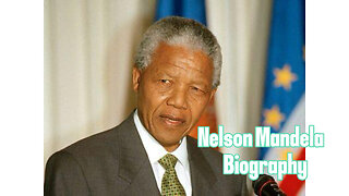 Nelson Mandela Biography