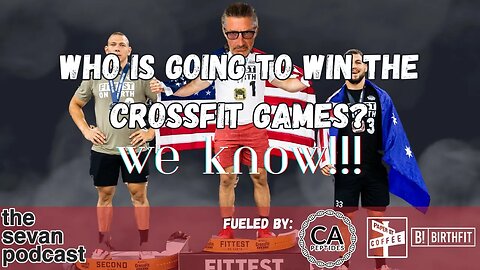 Who is going to win the CrossFit Games? We KNOW!