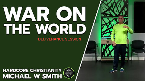 Seminar War on the World Deliverance 072624