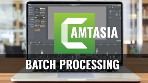 Camtasia Batch Processing with multiple file formats