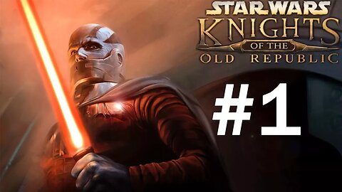 Star Wars: Knights of the Old Republic - Bölüm 1