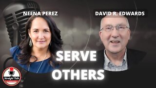 Serve Others with David R. Edwards