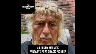 44. Lenny Melnick, Fantasy Sports Radio Pioneer