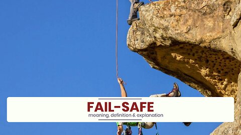 What is FAIL-SAFE?