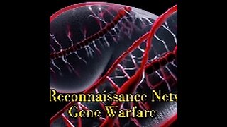 The Reconnaissance Network: Gene Warfare