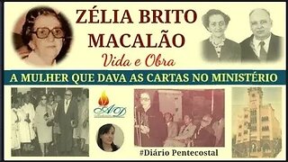 VIDA & OBRA "ZÉLIA BRITO MACALÃO", ESPOSA DE MACALÃO: A MULHER QUE DAVA AS CARTAS NO MINISTÉRIO