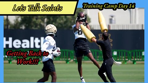 Saints Focus on Correcting Mistakes, Roster Depth and Player Health | Training Camp Day 14