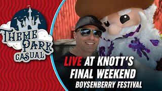 LIVE at Knott's Berry Farm | Last Weekend of Boysenberry Festival
