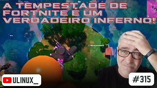 **"**A tempestade de Fortnite é um verdadeiro inferno!" | #EpicPartner:ULINUX