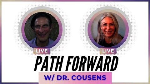 Path Forward W/ Dr Cousens spiritual warrior & Rabbi, Thru Censorship, Triump Admin, and the C Word