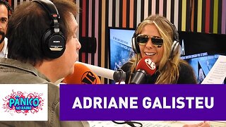 Adriane Galisteu - Pânico - 25/10/16