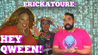 ERICKATOURE On Hey Qween! With Jonny McGovern PROMO