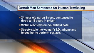 Detroit man sentenced for human trafficking
