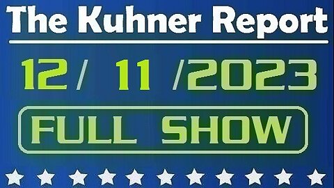 The Kuhner Report 12/11/2023 [FULL SHOW] Harvard, Penn, MIT presidents testify to Congress about campus antisemitism; Penn president Magill resigns