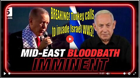 WWIII ALERT: Erdogan Threatens Invasion Of Israel & Netanyahu Calls For Total Gaza Bloodbath