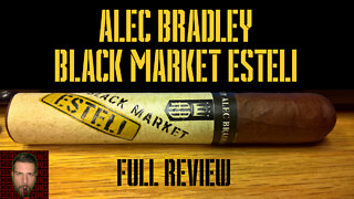 Alec Bradley Black Market Esteli (Full Review) - Should I Smoke This
