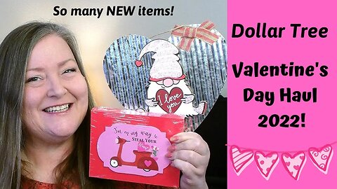 Huge Dollar Tree Valentine's Day Haul 2022! So Many New Items For Crafting!