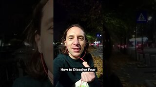 How to Dissolve Fear | Refresh My Health