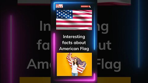 Interesting facts about American Flag #shorts