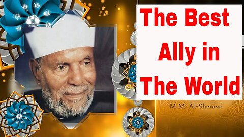 The Best Ally in the World! English Quran Tafsir Ayat 28