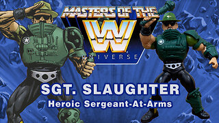 Sgt. Slaughter - Masters of the WWUniverse - Unboxing & Review