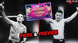 UFC FIGHT NIGHT Holloway vs. Korean Zombie PICKS & PREVIEW