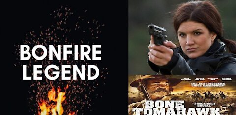 Moviegate Is Happening via BONFIRE LEGEND Making GINA CARANO MOVIE - They're Known for Bone Tomahawk