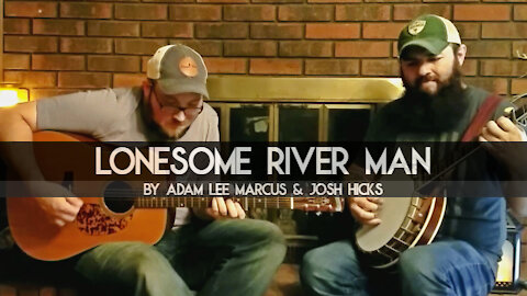 "Lonesome River Man" (Sammy Shelor Tribute) by Adam Lee Marcus on Banjo & Josh Hicks on Guitar