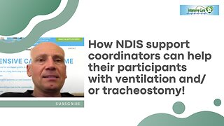 How NDIS Support Coordinators Can Help Their Participants with Ventilation and/or Tracheostomy!