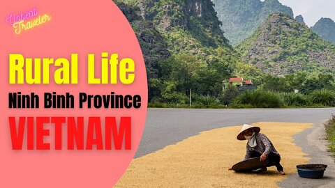 Rural Life - Ninh Binh Province, Vietnam