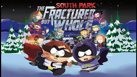 South Park: The Fractured But Whole - Part 6 Ending!