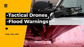 Bomb Squad Tactical Drone Usage Future, High Tides And Flooding Warnings