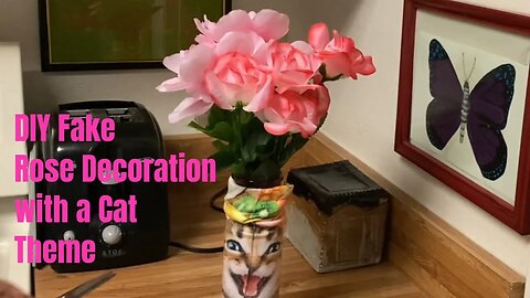 DIY Fake Rose 🌹 Decoration with a Cat Theme