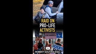 RAID Footage on Pro-Life Activists #shorts