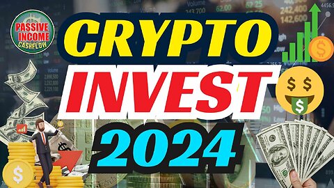 2024 Crypto Investments | Defi | Passive income Cashflow