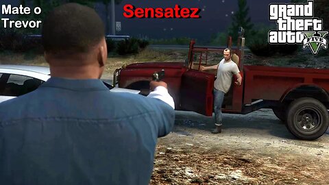 Sensatez - Mate o Trevor - GTA 5 - Something Sensible (Ending A)