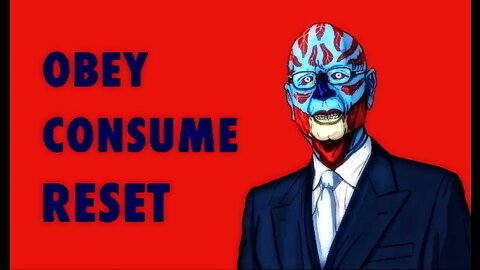 The Great Reset (They Live Edition)